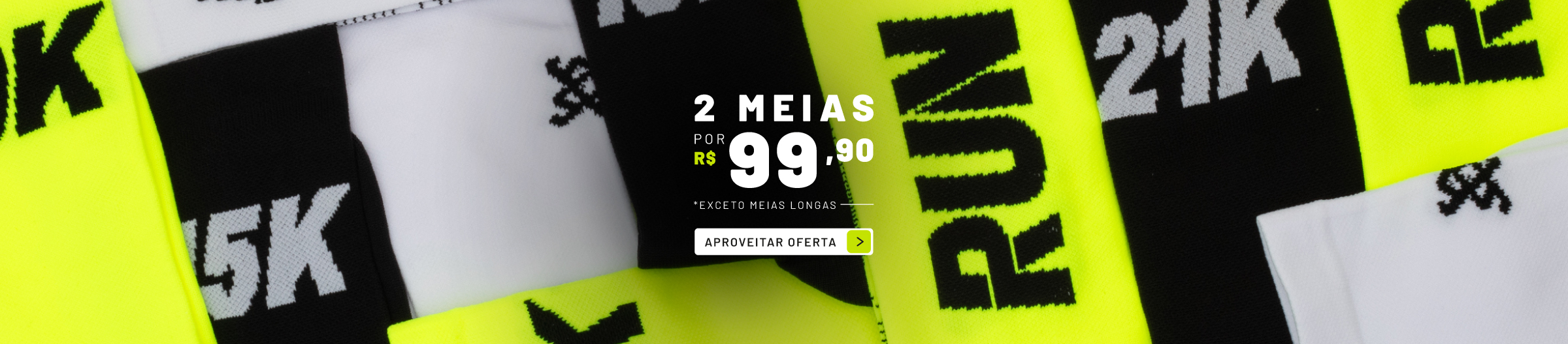 MEIAS POR R$99,90