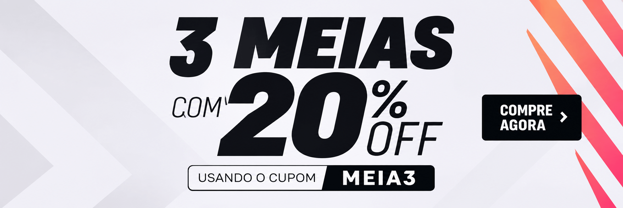 3 MEIAS COM 20%OFF