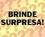 Brinde Surpresa